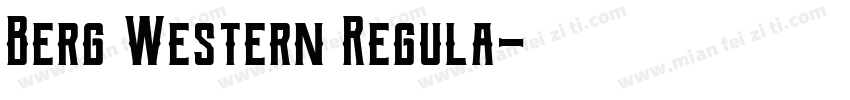 Berg Western Regula字体转换